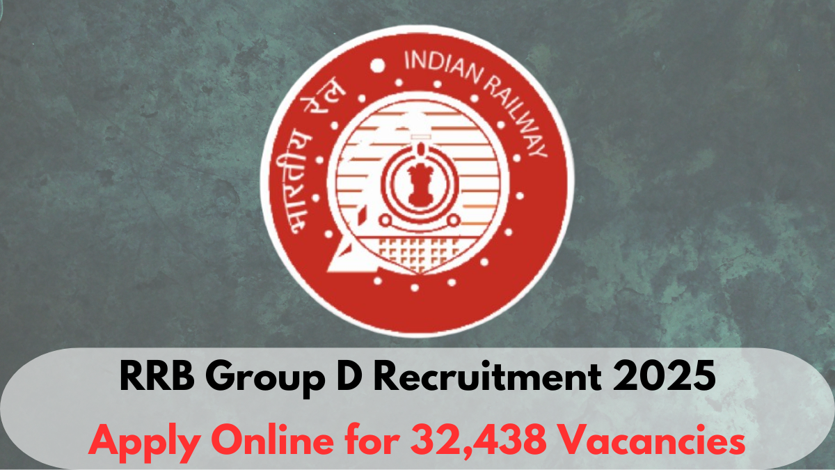 RRB Group D Recruitment 2025: Apply Online for 32,438 Vacancies Today