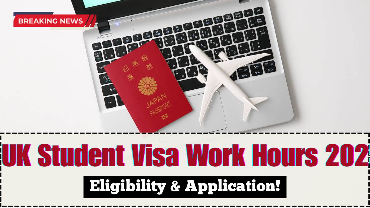 UK Student Visa Work Hours 2025 – New Limits & Rules Explained